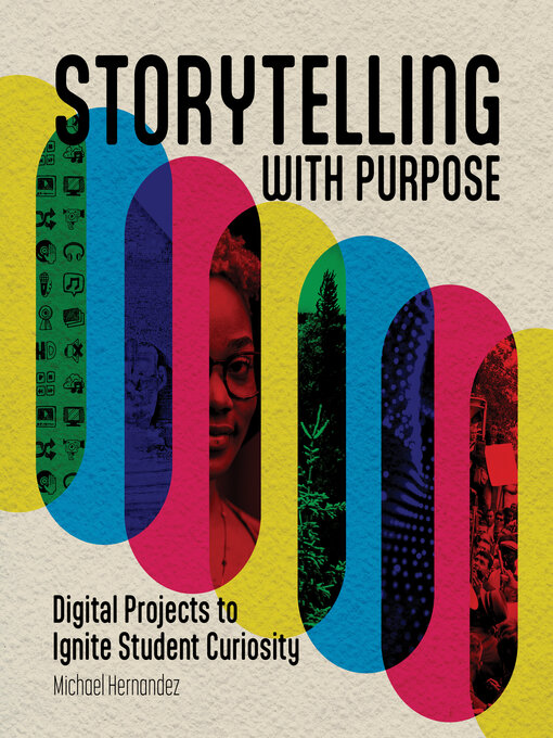 Title details for Storytelling With Purpose by Michael Hernandez - Available